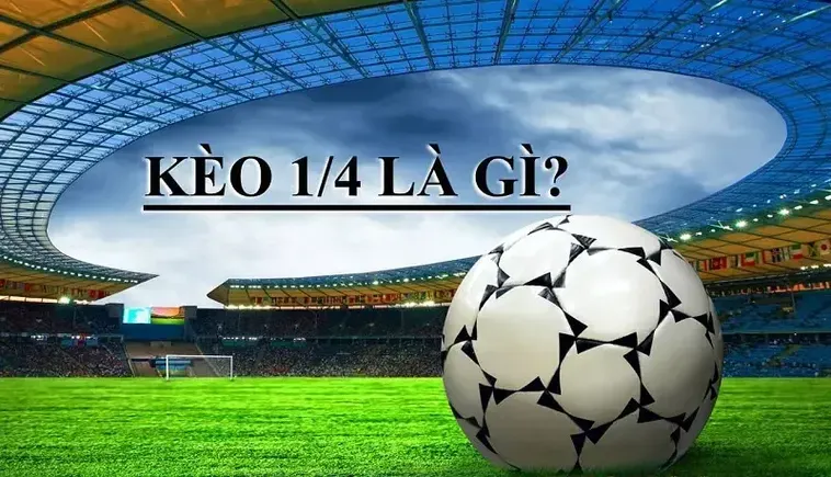 Kèo Chấp 0.25 Bí Quyết Soi Kèo Đỉnh Cao Giúp Bạn Tối Ưu Lợi Nhuận