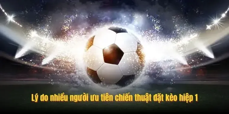 Kèo Tài Xỉu Hiệp 1 Bí Quyết Chinh Phục Lợi Nhuận Khổng Lồ Trong Bóng Đá