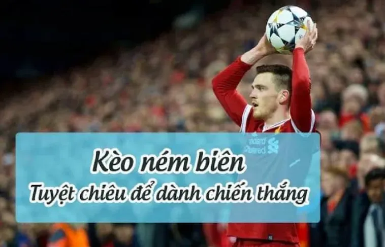 Chiến Lược Đặt Cược Kèo Ném Biên Bóng Đá Độc Đáo Dành Cho Cao Thủ